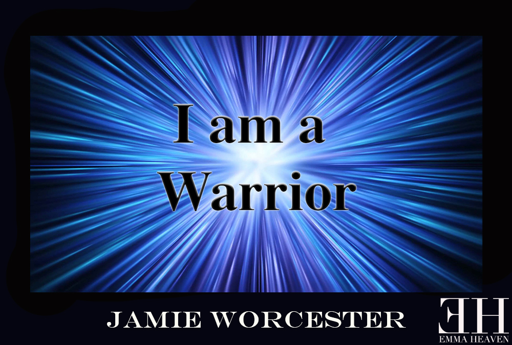 “I am a warrior”