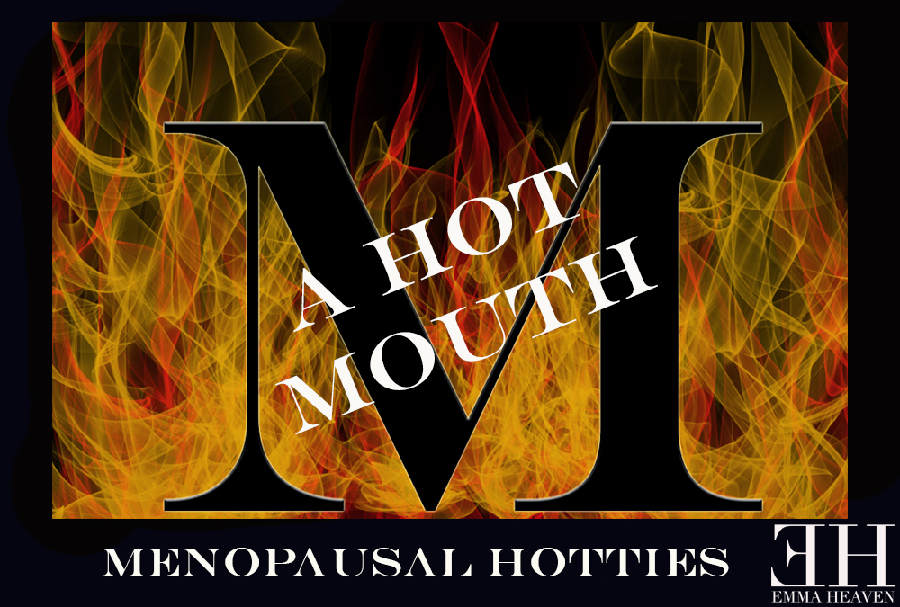 A hot mouth