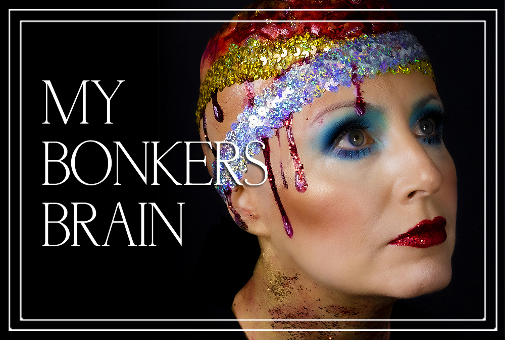 My Bonkers Brain
